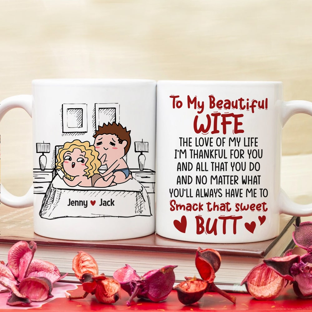 You'll Always Have Me To Smack That Sweet Butt Personalized Coffee Mug Gift For Couple - Coffee Mug - GoDuckee