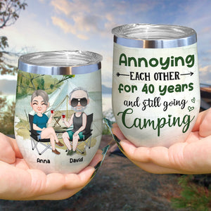 Annoying Each Other For Years And Still Going Camping - Personalized Couple Tumbler - Gift For Couple - Wine Tumbler - GoDuckee