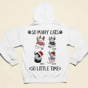 Cats, So Many Cats So Little Time Funny, Personalized Shirts, Christmas Gifts For Cat Lovers - Shirts - GoDuckee