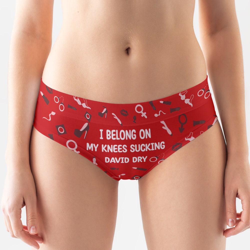 Personalized Gifts For Her Women's Brief I Belong On My Knees Sucking You Dry - Boxer Briefs - GoDuckee