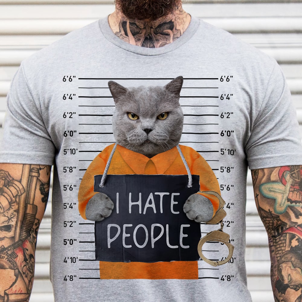 Personalized Gifts For Cat Lovers Shirt I Hate People - Shirts - GoDuckee