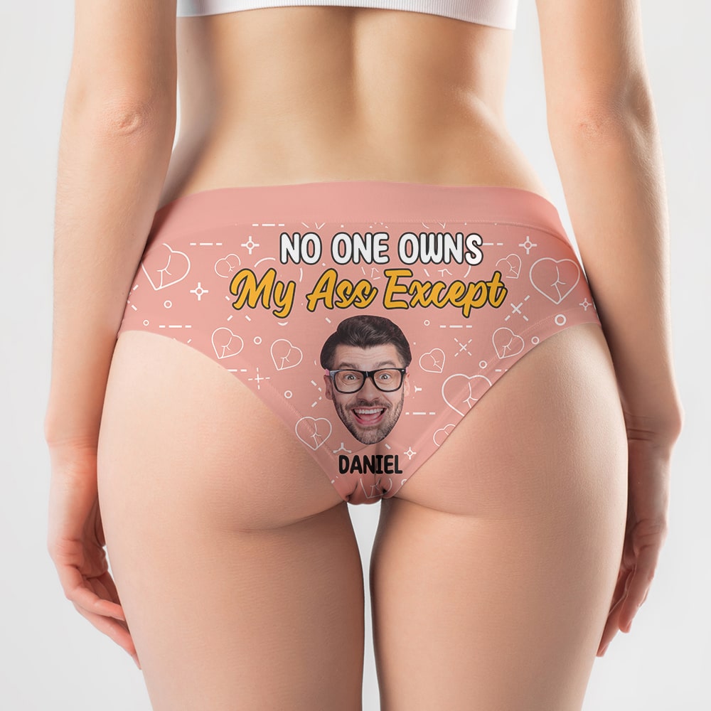Custom Photo Gifts For Her Women's Briefs No One Owns My Ass Except You Funny Valentine's Gifts - Boxers & Briefs - GoDuckee