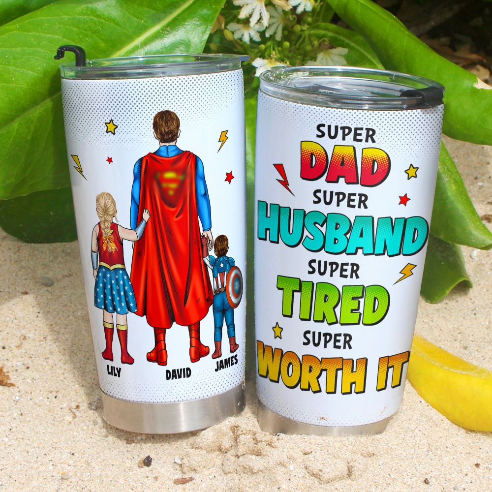 Personalized Gifts For Dad Tumbler Super Dad Super Husband Super Tired 052hutn300324pa - Tumbler Cups - GoDuckee