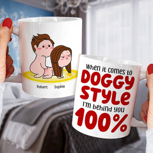 I'm Behind You 100%-Gift For Couple-Personalized Coffee Mug-Funny Couple - Coffee Mug - GoDuckee