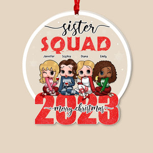 Sister Squad Merry Christmas 2023-Personalized Ornament - Acrylic Custom Shape Ornament-Gift For Friends- Sister Squad Ornament-PW17-AONMT- 05acqn170823hh - Ornament - GoDuckee