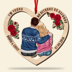 I'm Yours No Returns Or Refunds-Personalized Wood Ornament-02qhqn141123tm - Ornament - GoDuckee
