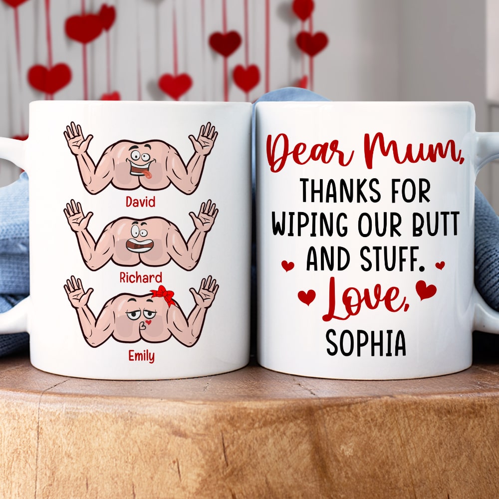 Personalized Gifts For Mom Coffee Mug Thanks For Wiping Our Butt - Coffee Mugs - GoDuckee
