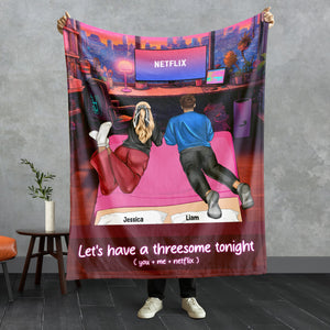 Personalized Gifts For Couple Blanket Let's Have A Threesome Tonight 03TOPU220124TM - Blankets - GoDuckee