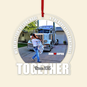 Couple, We're In It For The Long Haul, Personalized Ornament, Christmas Gifts For Couple, 02QHPO130923 - Ornament - GoDuckee