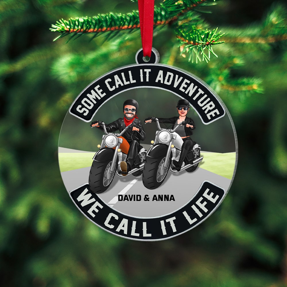 Some Call It Adventure, We Call It Life - Personalized Biker Ornament, Gift For Couple - Ornament - GoDuckee