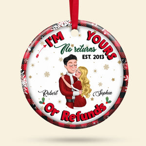 Couple, I'm Your No Returns, Personalized Ornament, Christmas Gifts For Couple - Ornament - GoDuckee