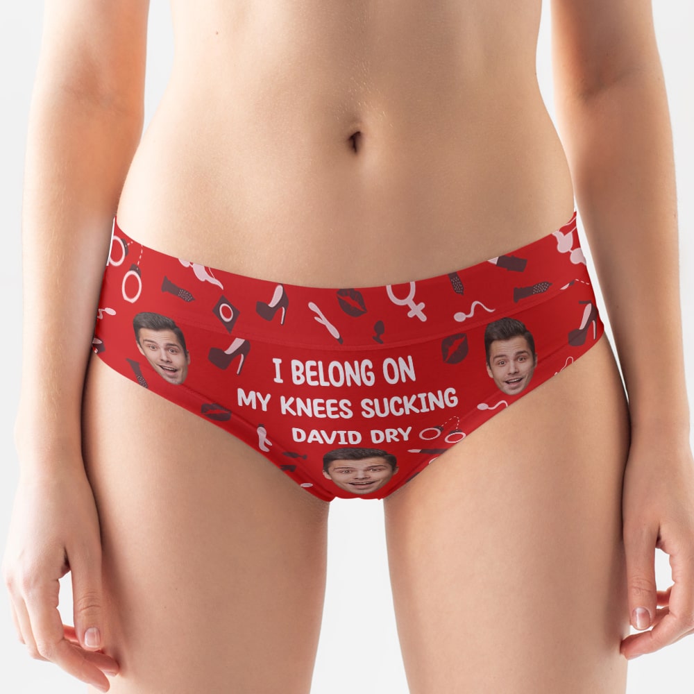 Custom Photo Gifts For Her Women's Briefs I Belong On My Knees Sucking You Dry - Boxers & Briefs - GoDuckee