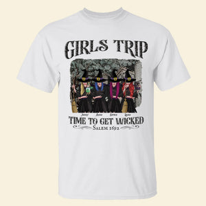 Friends, Girls Trip Time To Get Wicked, Personalized Shirt, Halloween Gifts For Friends - Shirts - GoDuckee