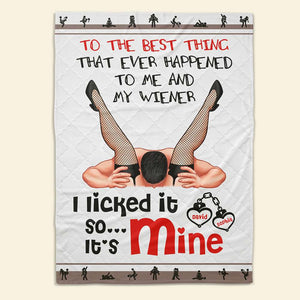 I Licked It... So It's Mine, Couple Gift, Personalized Blanket, Naughty Couple Blanket - Blanket - GoDuckee