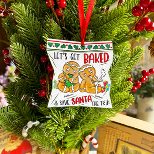 Let's Get Baked & Save Santa The Trip TT Personalized Ornament, Christmas Gifts For Couple - Ornament - GoDuckee