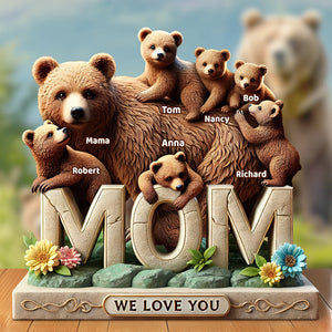 Bear Mom Acrylic Plaque Personalized Gifts For Mom 01hudt170425 - Shaped Plaques - GoDuckee