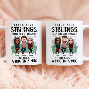 A Hug In A Mug, Personalized Mug, Gifts For Sibling - Coffee Mug - GoDuckee