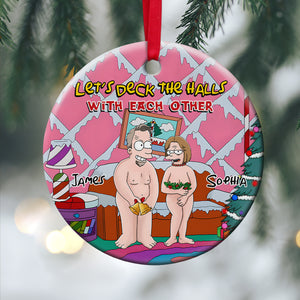 Personalized Gifts For Couple Ornament, Funny Gift For Naughty Partner 04QHDC120824HG - Ornament - GoDuckee