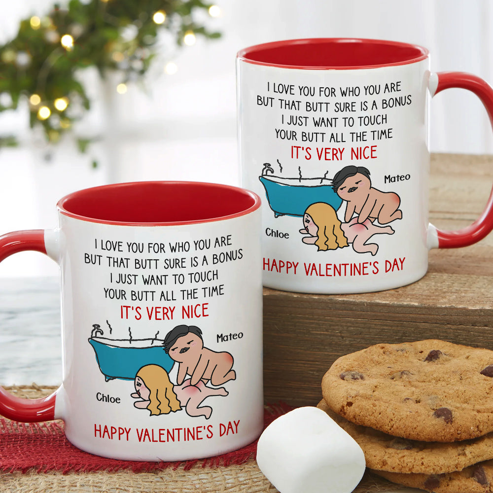 I Just Want To Touch Your Butt All The Time, Personalized Accent Mug, Funny Couple Gifts - Coffee Mug - GoDuckee