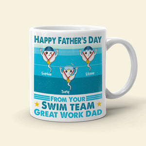 Funny Sperm Great Work Dad - From Your Swim Team - Personalized Coffee Mug - Father's Day Gift, Birthday Gift For Dad - Coffee Mug - GoDuckee