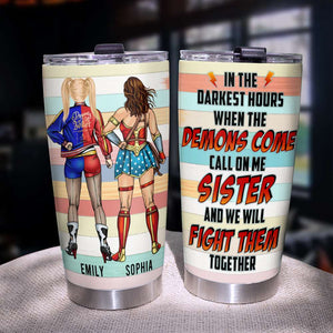 Friend We Will Fight The Together 04htqn310523tm Personalized Tumbler - Tumbler Cup - GoDuckee