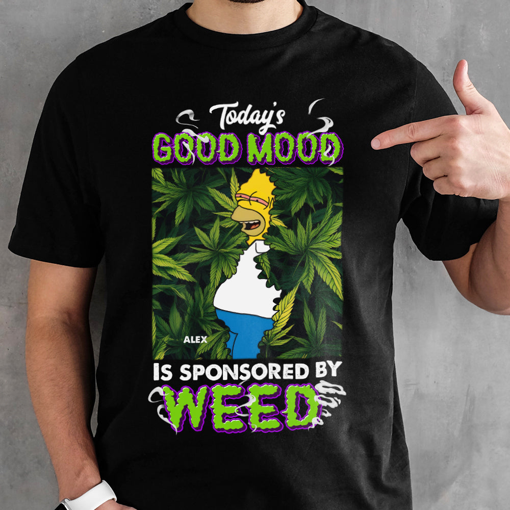 Personalized Gifts For Weed Lover, Today's Good Mood 2D shirt 01TOMH200724 - Shirts - GoDuckee