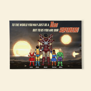 To The World You May Just Be A Dad-02nahn270523tm Personalized Canvas Print - Poster & Canvas - GoDuckee
