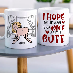 I Hope Your Day Is As Nice As My Butt-Personalized Coffee Mug-Gift For Couple- Funny Couple Mug - Coffee Mug - GoDuckee