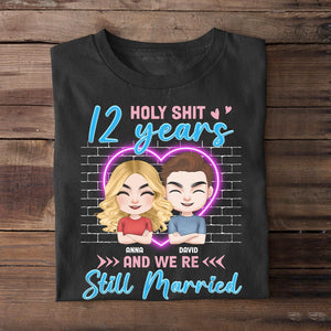 And We're Still Married - Personalized Couple Shirt - Gift For Couple - Shirts - GoDuckee