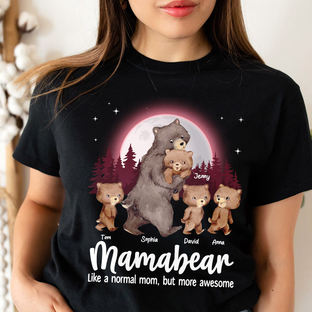 Personalized Gifts For Mom Shirt Mama Bear Like A Normal Mom But More Awesome Mother's Day Gifts - 2D Shirts - GoDuckee