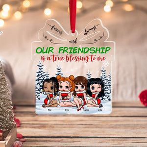 Our Friendship Is A True Blessing To Me - Personalized Ornament - Custom Shape Ornament -PW-CSO-ACRYLIC-01PGPU141023HH - Ornament - GoDuckee