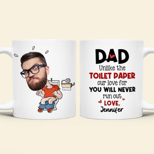 Custom Photo Gifts For Dad Coffee Mug Dad Unlike The Toilet Paper - Coffee Mugs - GoDuckee