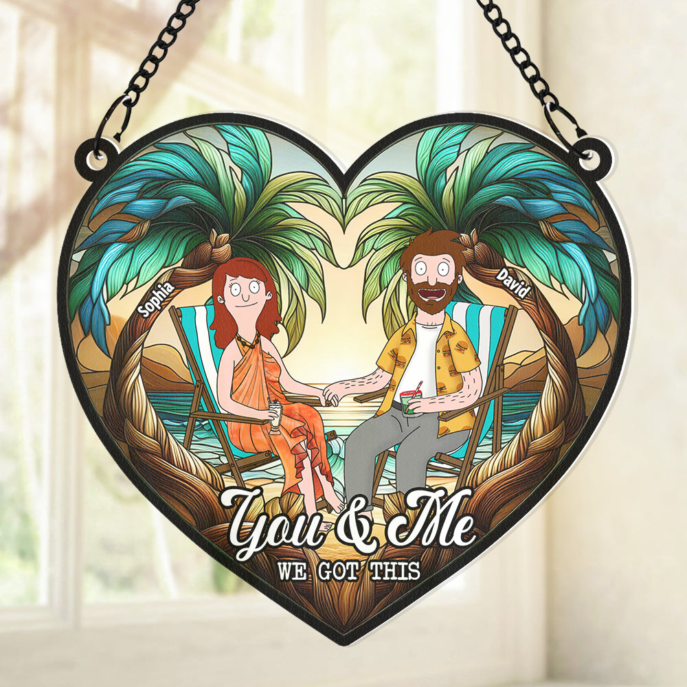 Personalized Gifts For Couple Heart Suncatcher, You And Me We Got This 01TGDT080225PA - Ornament - GoDuckee