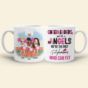 Cheerleaders Are Angels - The Only Humans Who Can Fly, Personalized Coffee Mug, Cheerleaders Friend Gift - Coffee Mug - GoDuckee