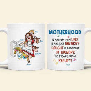 Personalized Gifts For Mom Coffee Mug Motherhood Real Life 04kahn120324hh - Coffee Mugs - GoDuckee