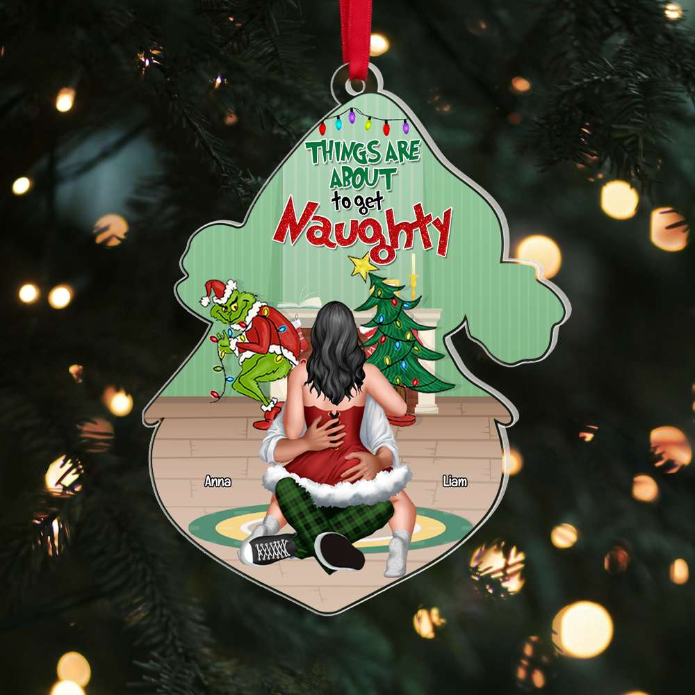 Things Are About To Get Personalized Ornament - Custom Shape Ornament -PW-CSO-ACRYLIC-03HTPU171023HH - Ornament - GoDuckee