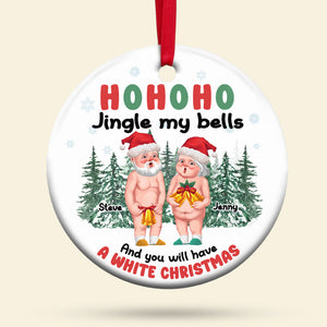 Hohoho Jingle My Bells, Personalized Ornament, Christmas Gifts For Funny Couple - Ornament - GoDuckee