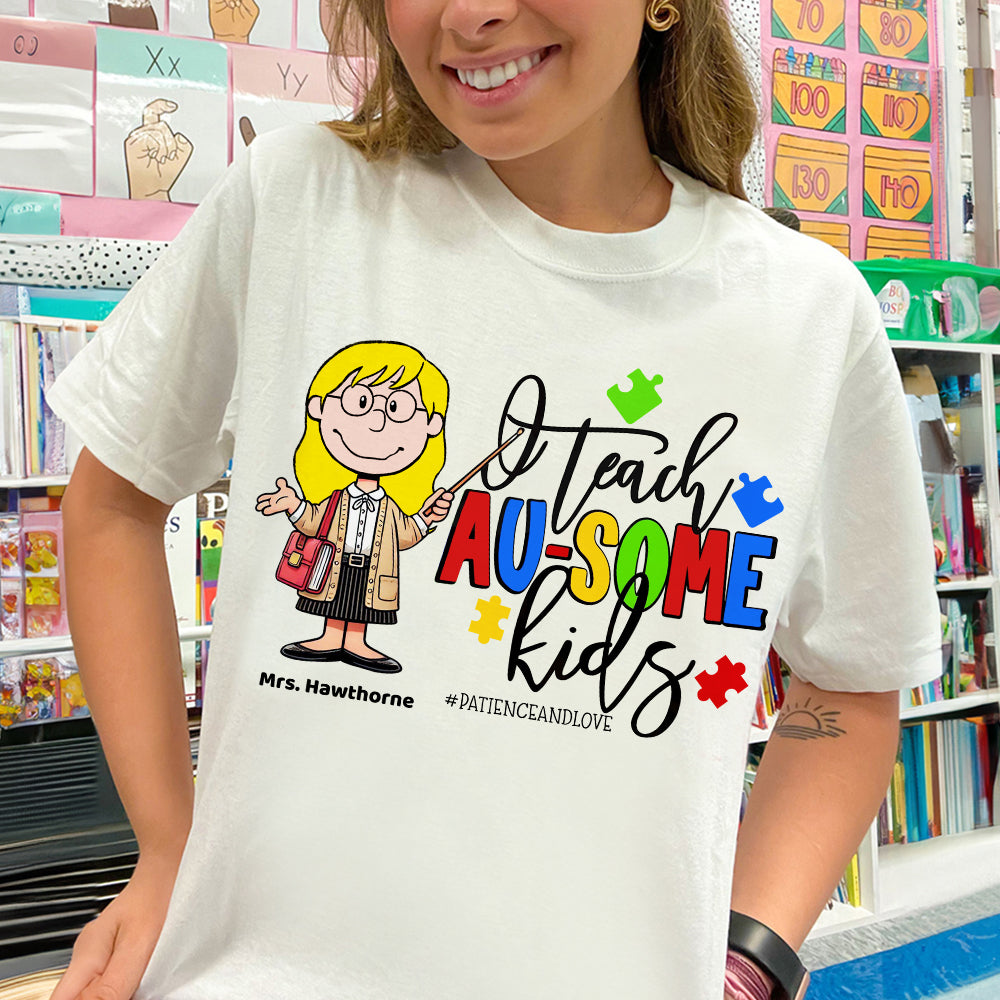 Personalized Gifts For Autism Teacher Shirt I Teach Au-some Kids 02OHDT270225 - Shirts - GoDuckee