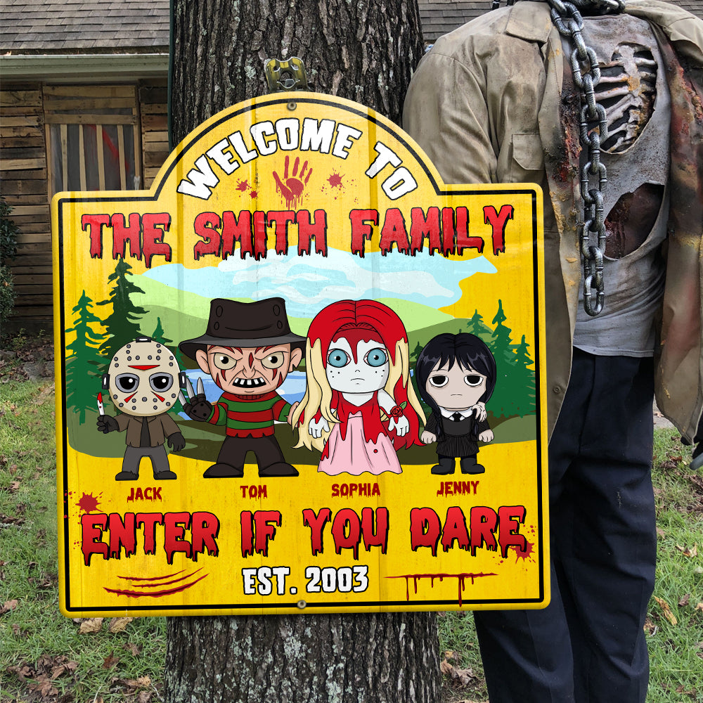 Welcome To The Family, Enter If You Dare, Personalized Horror Family Wood Sign, TZ-02HUTN140923HA - Wood Sign - GoDuckee