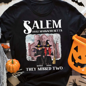 Salem 1692 Massachusetts Missed Us Personalized Witch Shirt, Gift For Friend - Shirts - GoDuckee