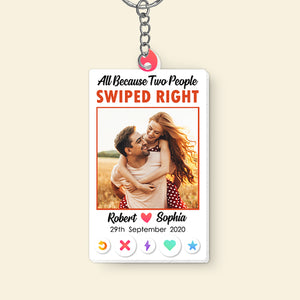 Romantic Couple, All Because Two People Swiped Right, Personalized Keychain, Gifts For Couple - Keychains - GoDuckee