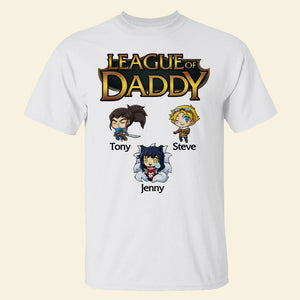 League Of Daddy Personalized Shirt 05DNPO260523 - Shirts - GoDuckee