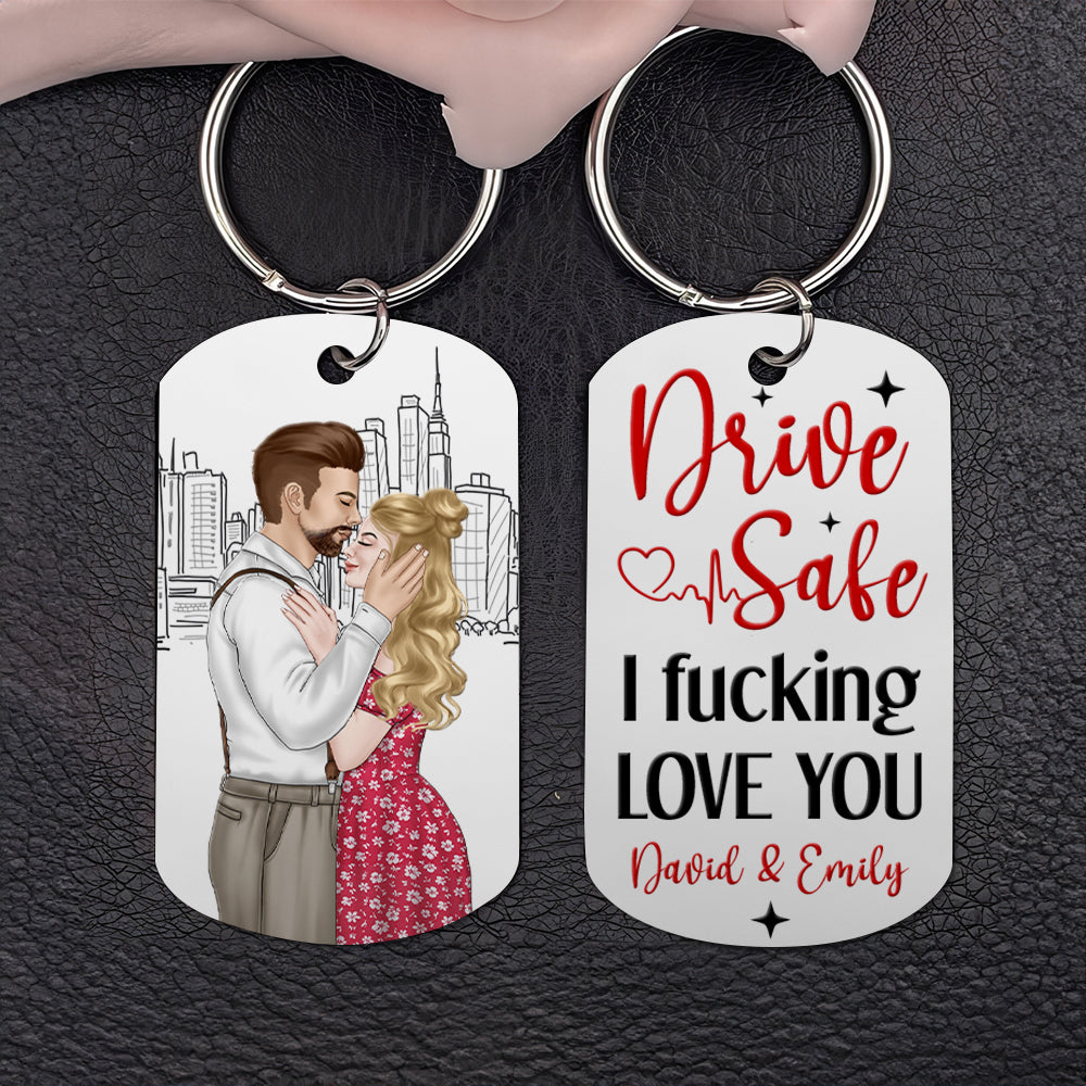 Drive Safe I Love You-Personalized Stainless Steel Keychain- Gift For Couple- Couple Stainless Steel Keychain - Keychains - GoDuckee