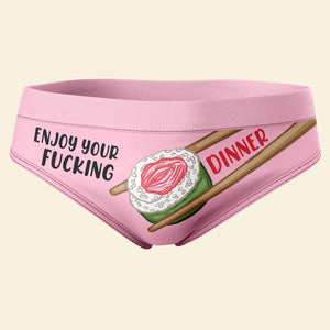 Personalized Gifts For Women Briefs Enjoy Your Dinner 06qnqn300124 - Boxers & Briefs - GoDuckee