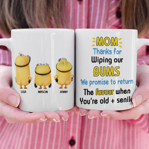 Personalized Gifts For Mom Coffee Mug Mom Thanks For Wiping Our Bums 04HTMH310124 - Coffee Mugs - GoDuckee