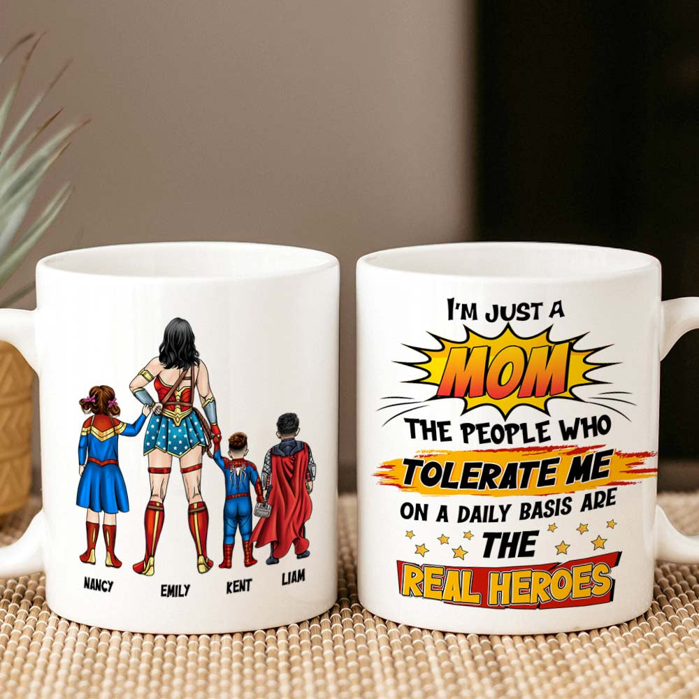 Personalized Gifts For Mom Coffee Mug The People Who Tolerate Me Everyday Are The Real Heroes 03OHPU110124PA - Coffee Mug - GoDuckee