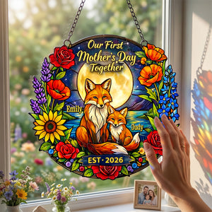 First Mother’s Day Together Fox Suncatcher -Personalized Gift For Mom 03TYMG060326 - Ornament - GoDuckee
