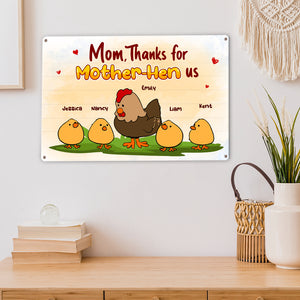 Personalized Gifts For Mom Metal Sign Thanks For Mother-hen - Metal Signs - GoDuckee