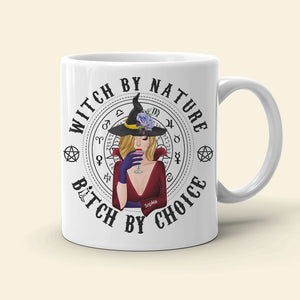 Witch By Nature Bitch By Choice-Personalized Coffee Mug- Gift For Halloween- Witch Coffee Mug - Coffee Mug - GoDuckee