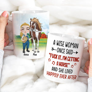 A Wise Woman Once Said I'm Getting A Horse - Personalized Mug - Gift For Horse Lovers - Coffee Mug - GoDuckee